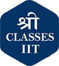 Shree Classes IIT